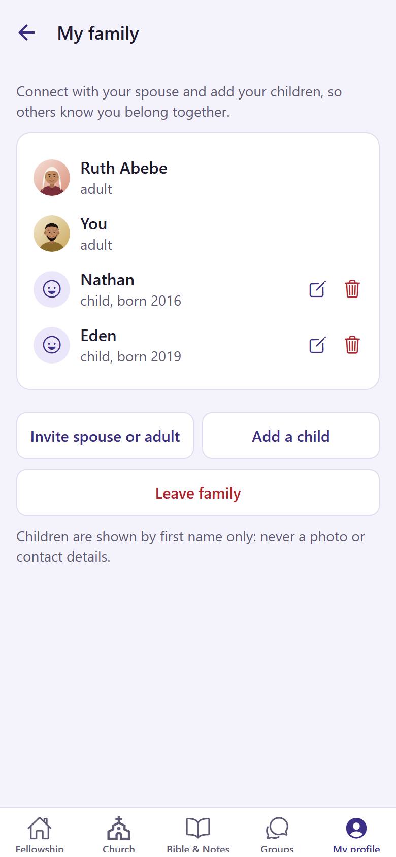 Tap "Invite spouse or adult"  to connect with your husband or wife. Tap "Add a child"  for each child.