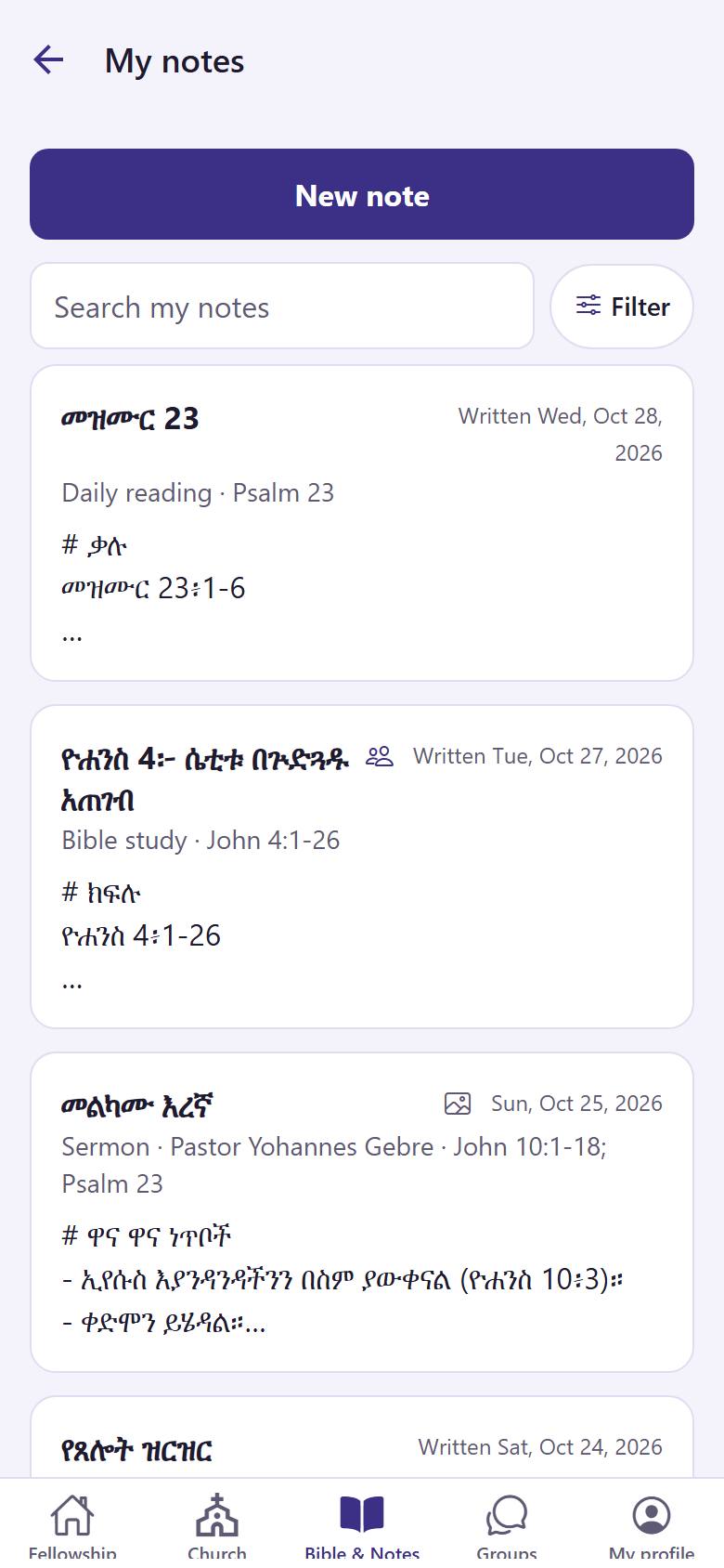In "Bible & Notes", open "My notes". Tap "New note" . Tap a note  to read or change it.