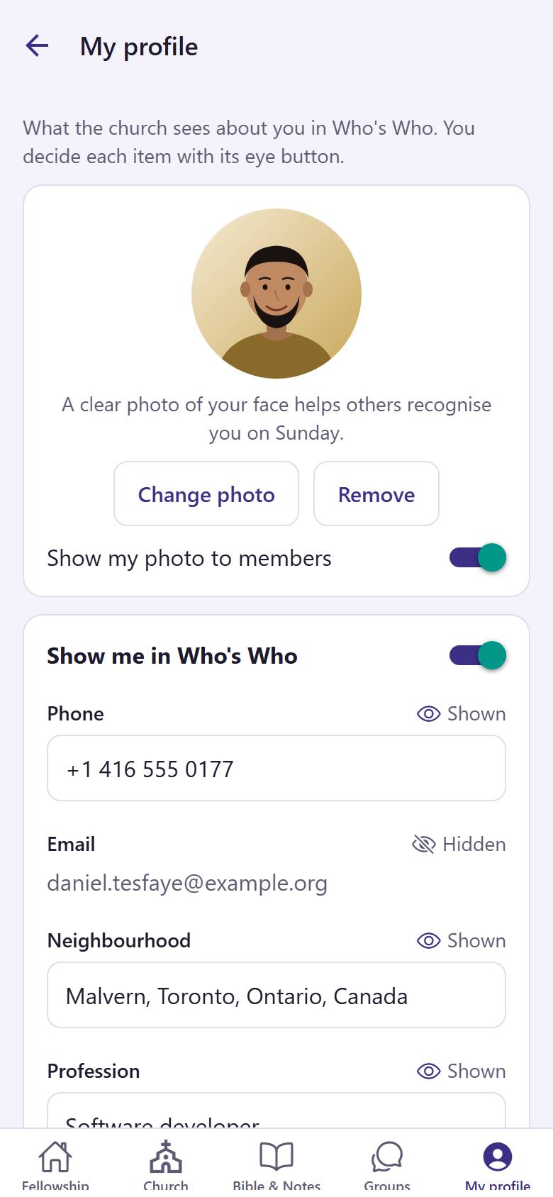 Tap "Change photo"  to add a clear photo of your face. Tap the eye  next to each item to show or hide it.