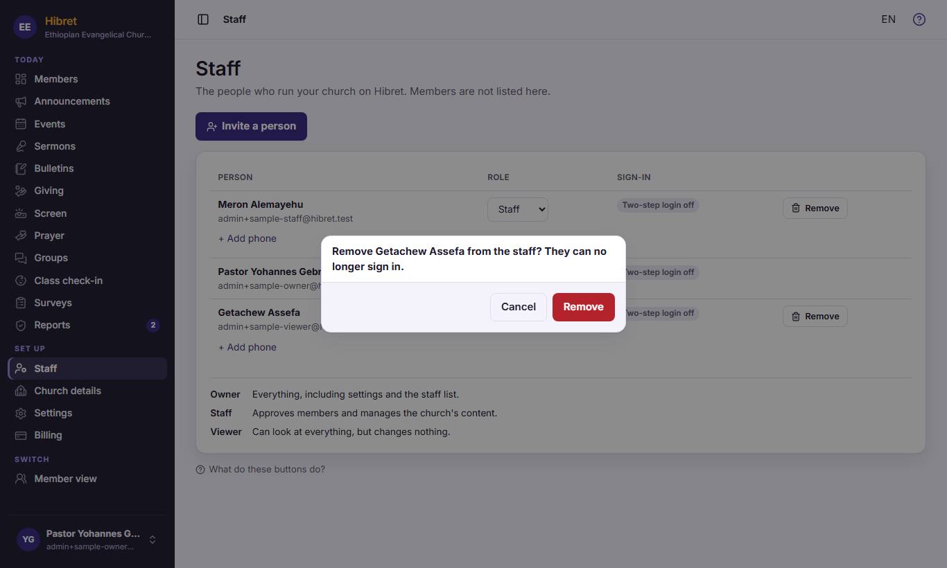 Hibret asks first. Click "Cancel"  to keep the person, or "Remove"  to remove them.