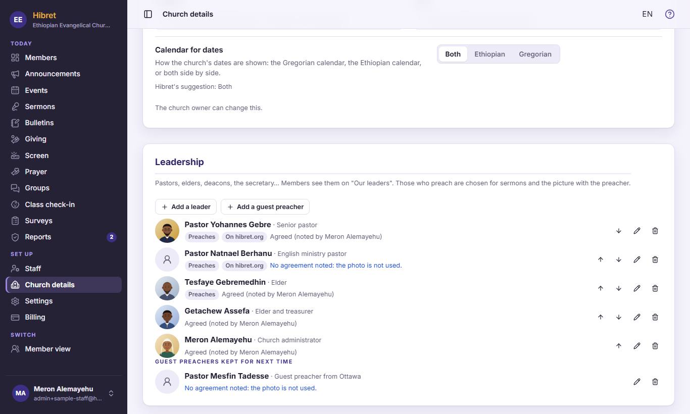 In "Church details" , find the leaders. Press "Add a leader"  for a pastor, an elder or another leader. Press "Add a guest preacher"  for a preacher from outside.