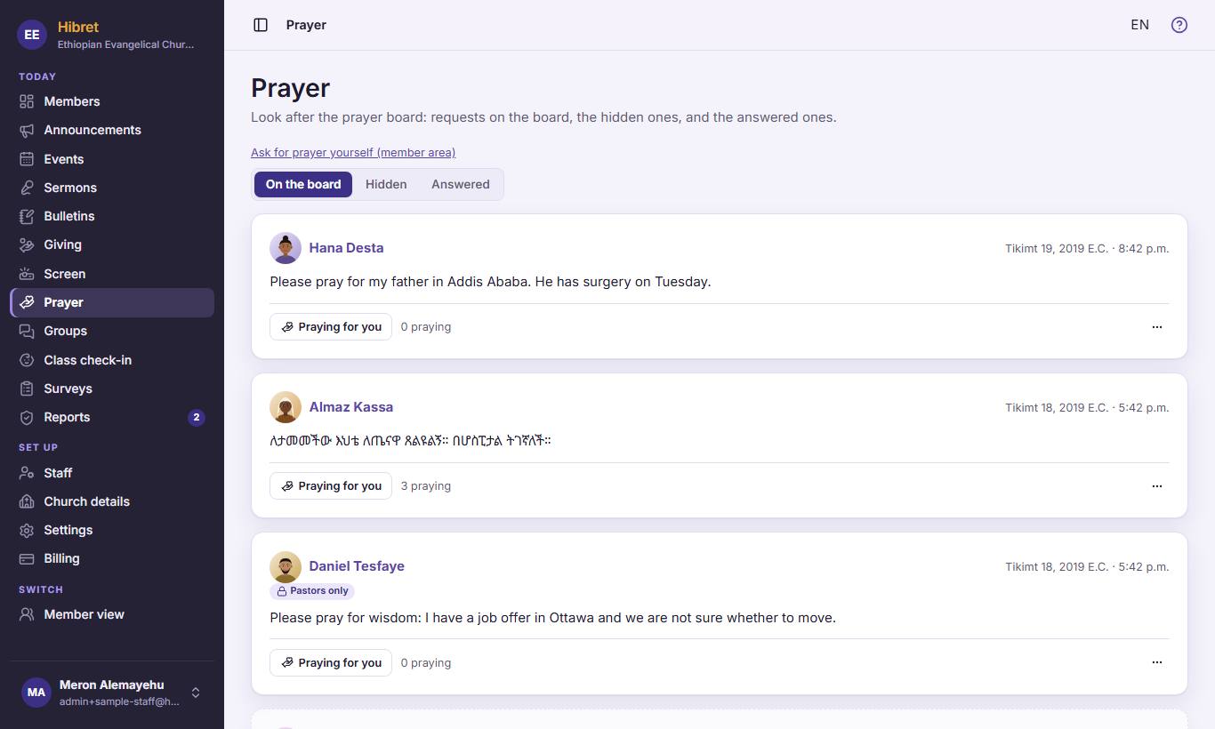 "On the board"  shows what members see now. "Hidden"  holds what staff hid, and "Answered"  the answered prayers. Requests for pastors only  are not shown to members.