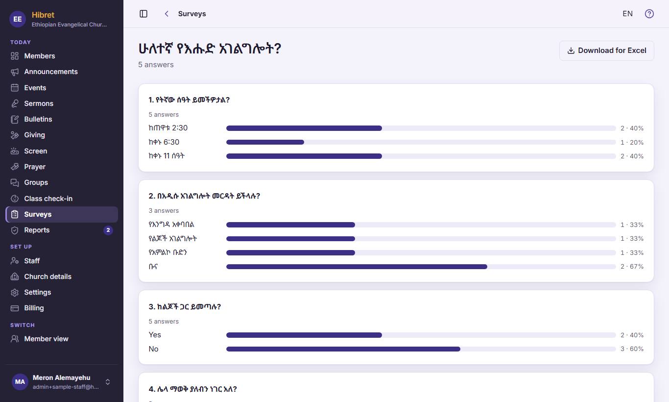 Each question shows the answers and how many chose each one . Press "Download for Excel"  for Excel.